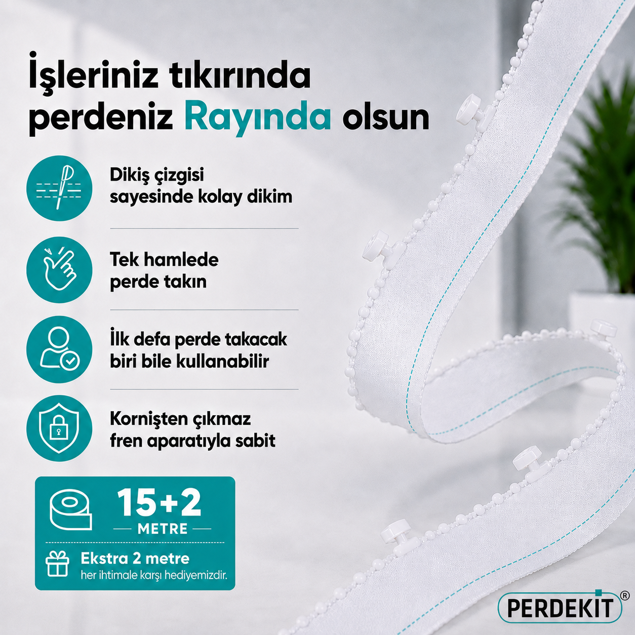 Perdekit ile Perde Takmak, Artık Fermuar Çekmek Kadar Kolay