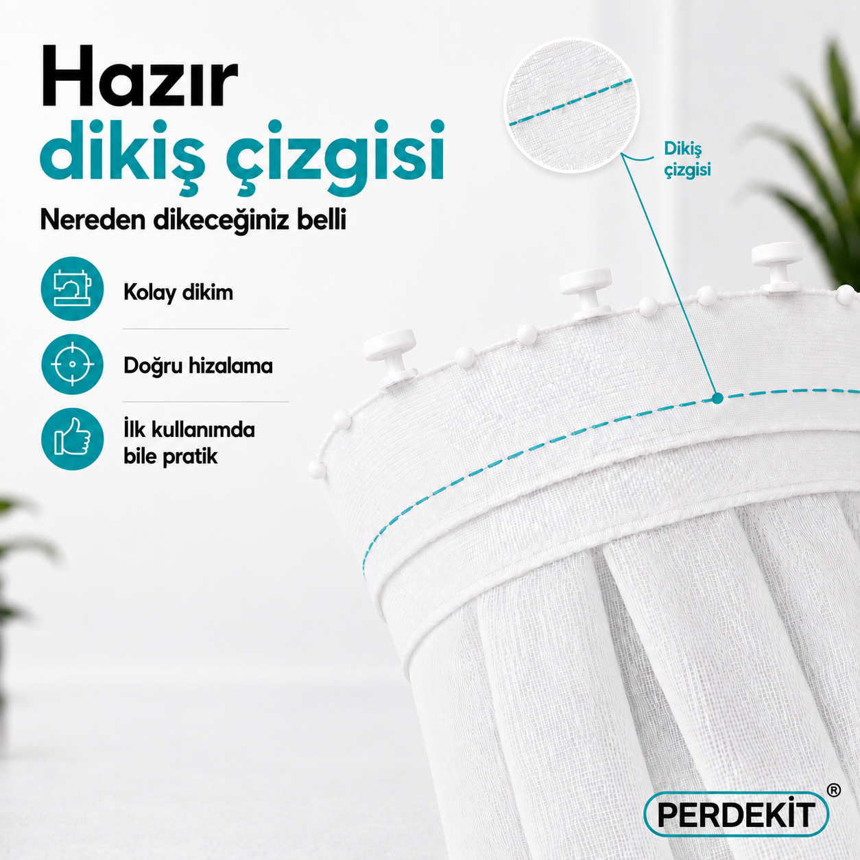 Perdekit ile Perde Takmak, Artık Fermuar Çekmek Kadar Kolay
